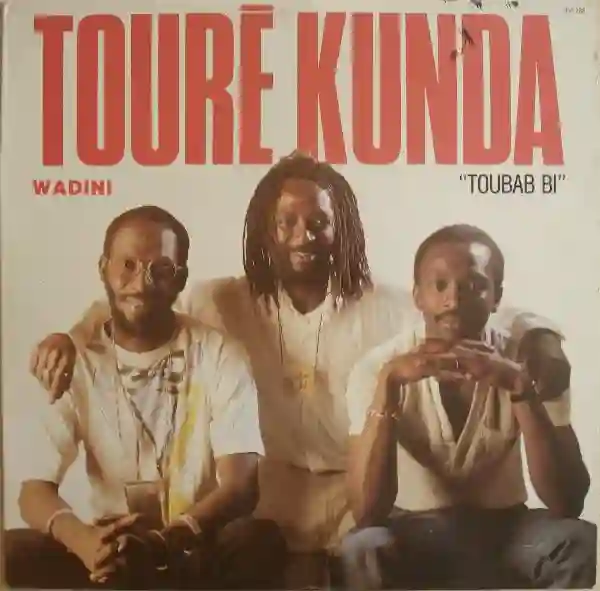 MP3 - ( Mbalax) - Touré Kunda – Toubab Bi ~ Full Album0