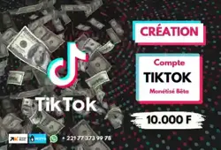 Création de Compte Tiktok Monétisé à Dakar