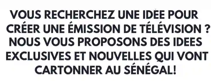 Je Vends des Idées D’émission de Télévision ou de Chaîne Youtube0